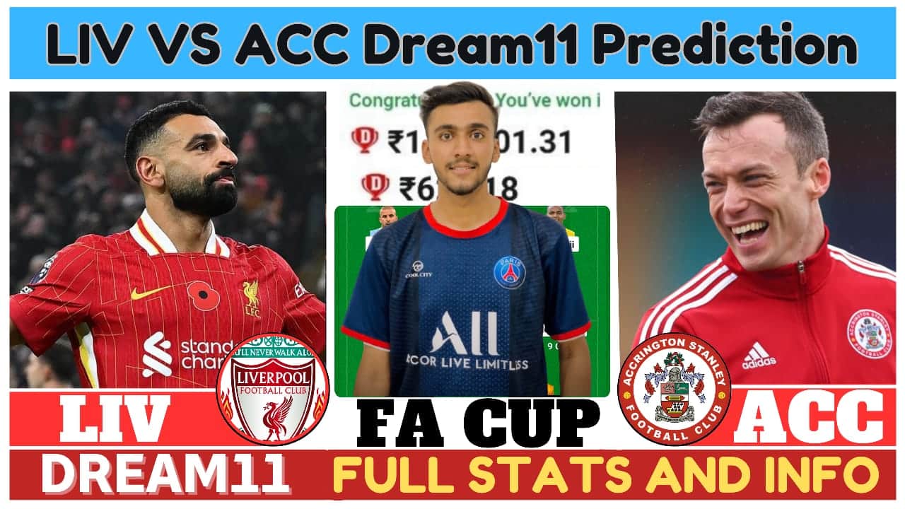 LIV VS ACC Dream11 Prediction | LIV VS ACC Dream11 Team |