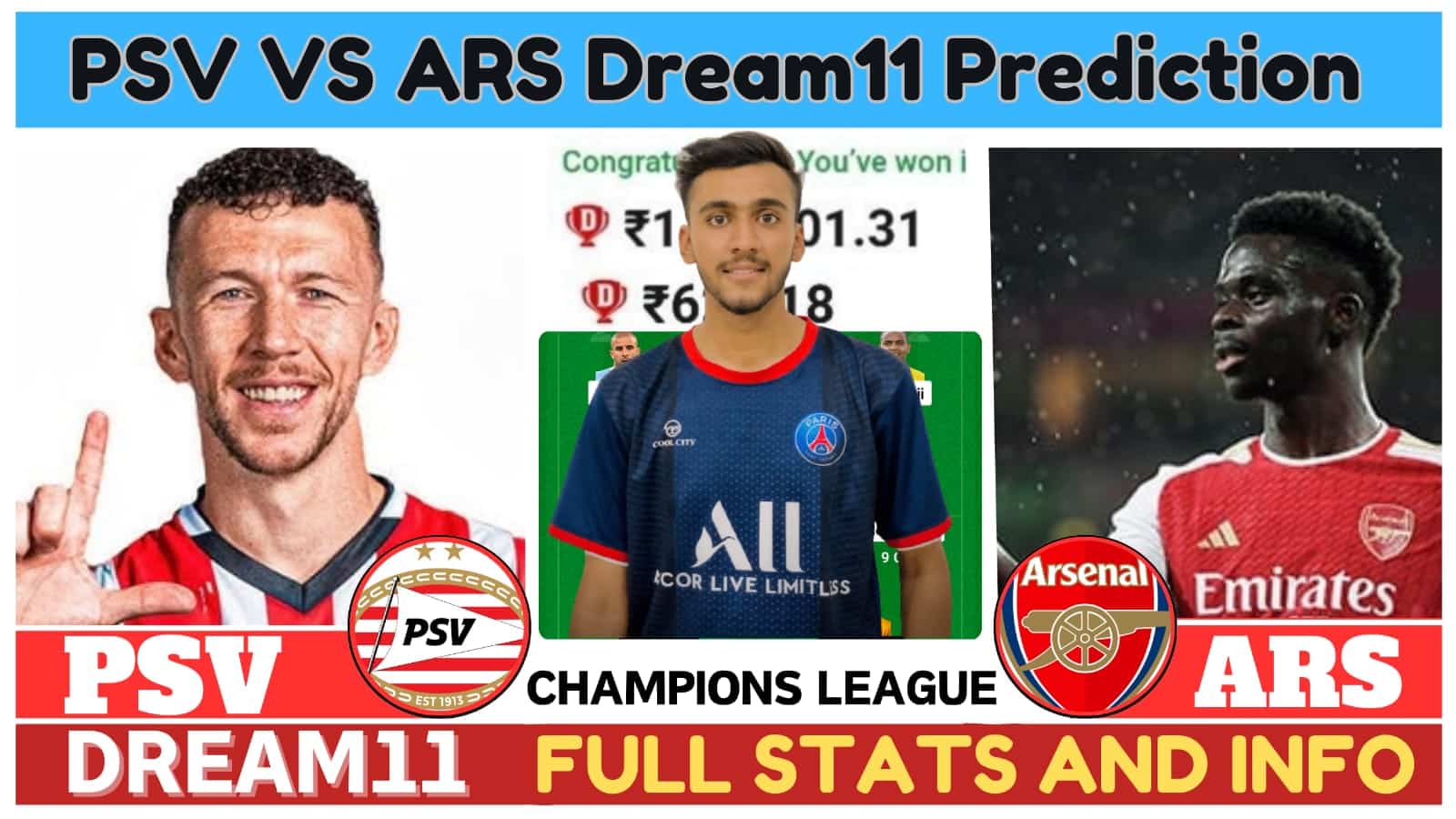 PSV VS ARS Dream11 Prediction, PSV vs Arsenal UEFA Champions League Dream11 Team|