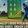 Headingley Leeds Pitch Report: Why Pacers Rule & Spinners Struggle