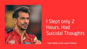 Yuzi Chahal Breaks Down: "I Slept Only 2 Hours, Had Suicidal Thoughts"