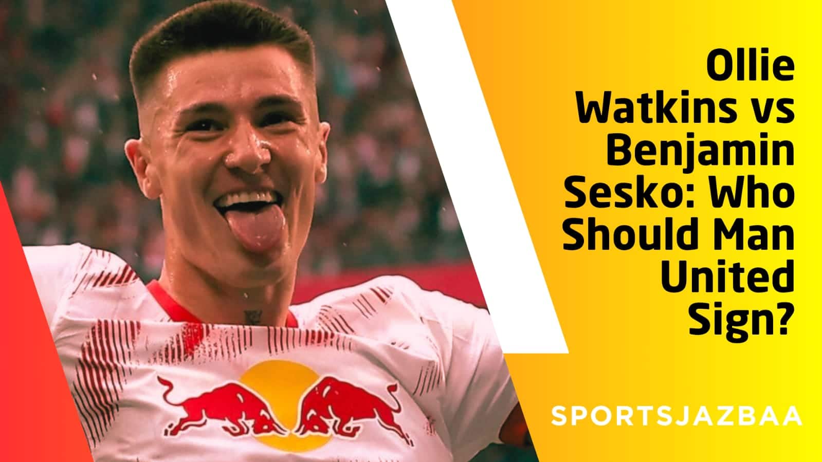 Ollie Watkins vs Benjamin Sesko: Who Should Manchester United Sign?