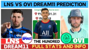 LNS vs OVI Dream11 Prediction, Pitch Report, LNS vs OVI Dream11 Team