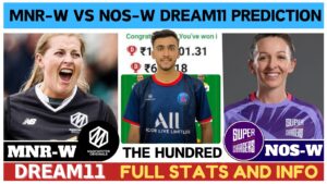 MNR W vs NOS W Dream11 Prediction, Pitch Report, MNR W vs NOS W Dream11 Team